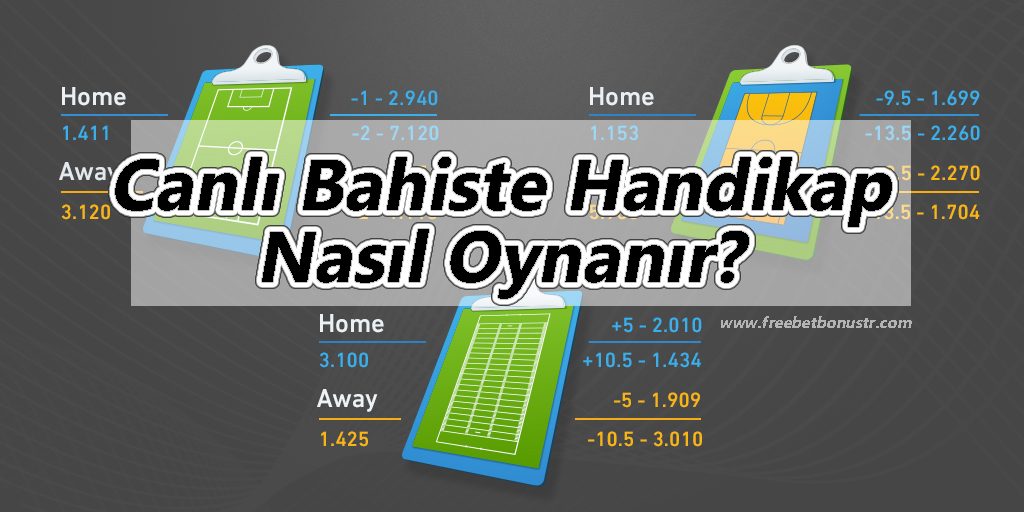 Canlı Bahiste Handikap Nasıl Oynanır?
